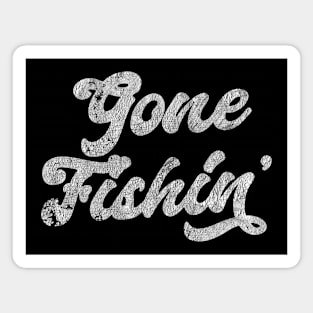 Gone Fishin' Magnet